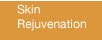 Skin Rejuvenation